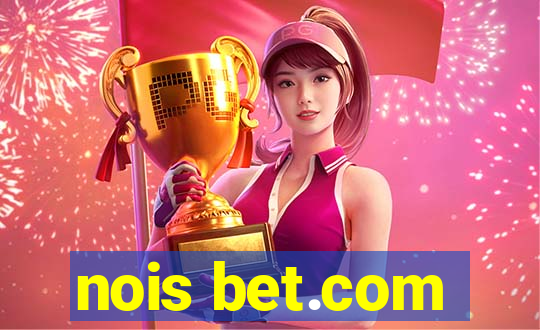 nois bet.com