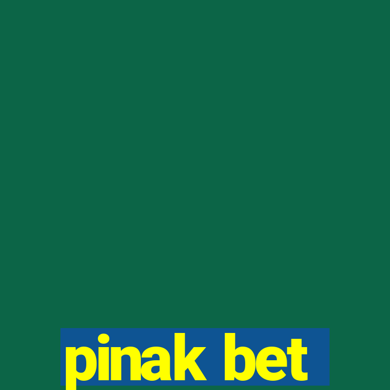 pinak bet