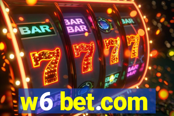 w6 bet.com