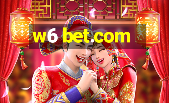 w6 bet.com