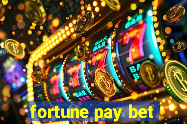 fortune pay bet