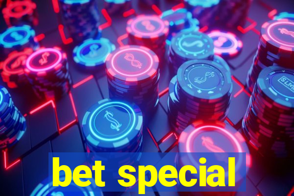 bet special