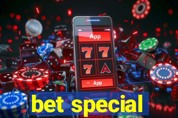 bet special