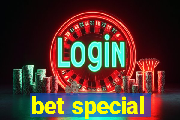 bet special