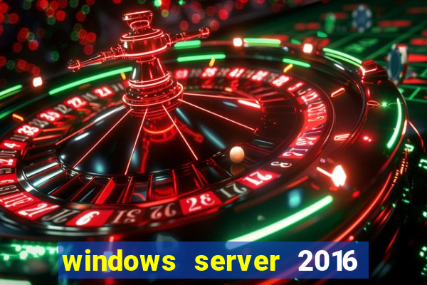 windows server 2016 download iso pt-br