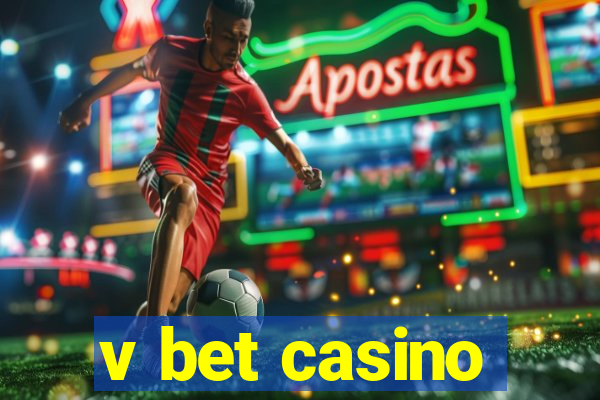 v bet casino