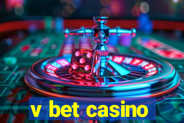 v bet casino