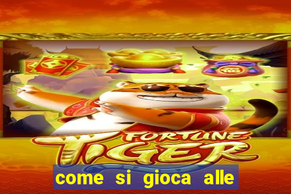 come si gioca alle slot machine online