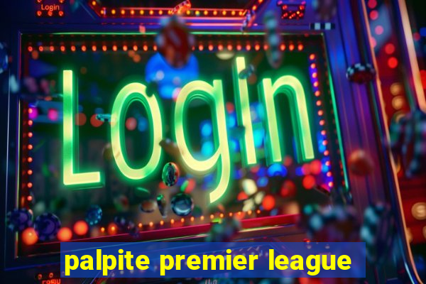 palpite premier league