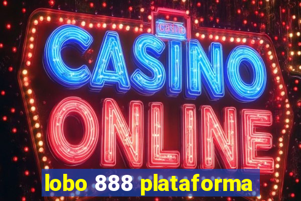 lobo 888 plataforma