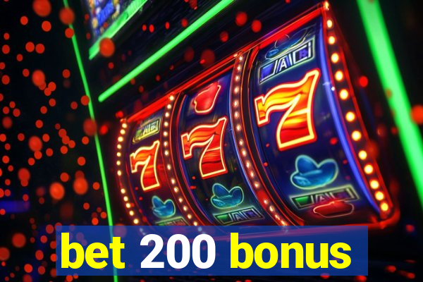 bet 200 bonus