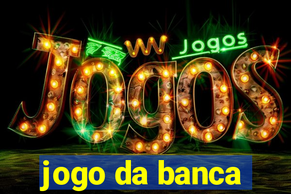 jogo da banca