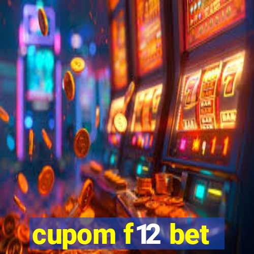 cupom f12 bet