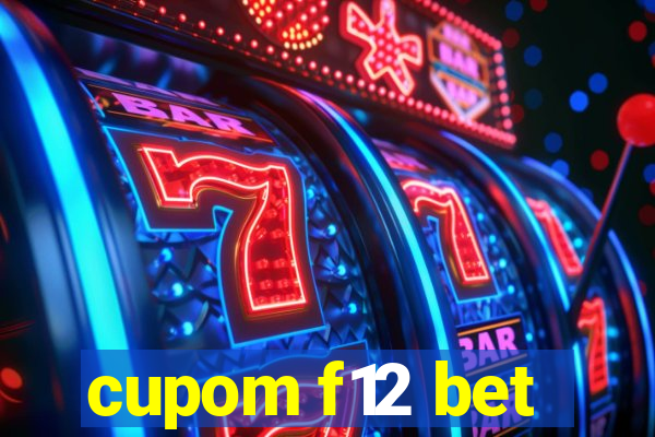 cupom f12 bet