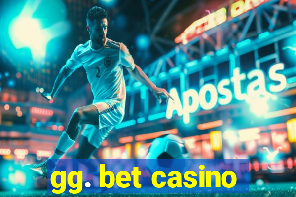 gg. bet casino