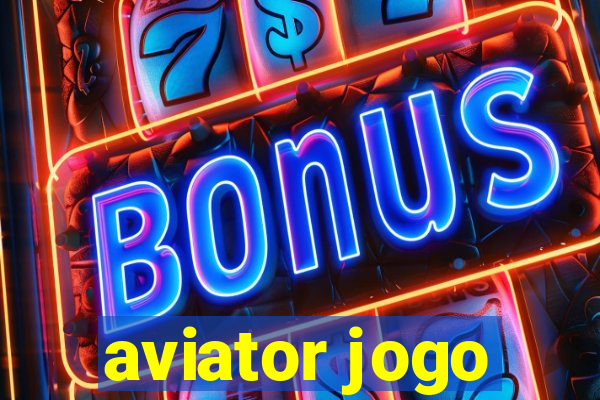 aviator jogo