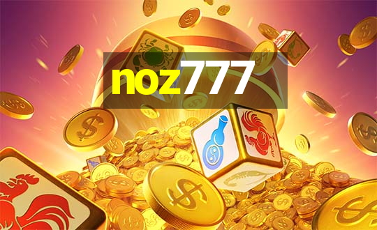 noz777