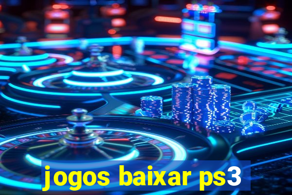 jogos baixar ps3