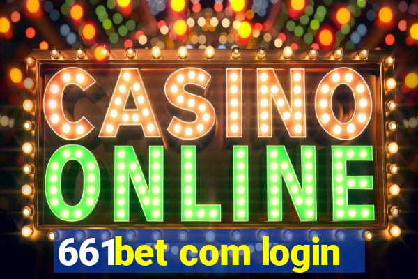 661bet com login