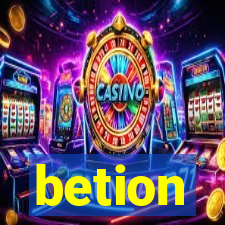 betion