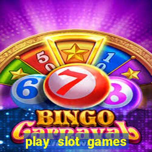 play slot games for free