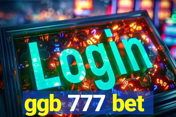 ggb 777 bet