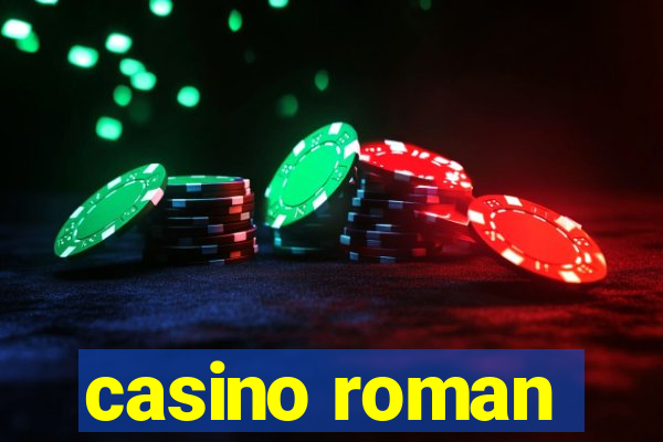 casino roman