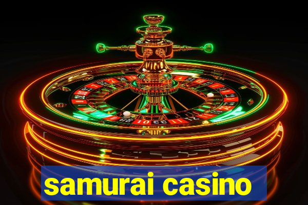 samurai casino