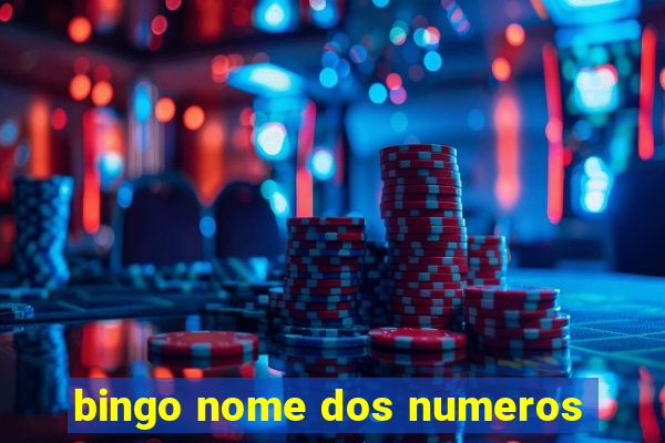 bingo nome dos numeros