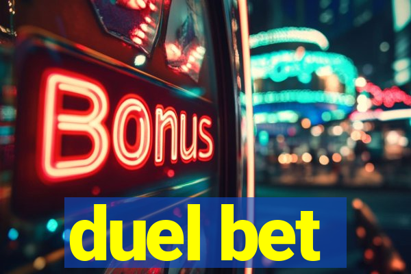 duel bet