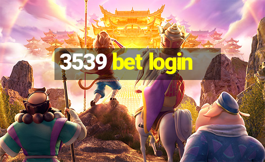 3539 bet login