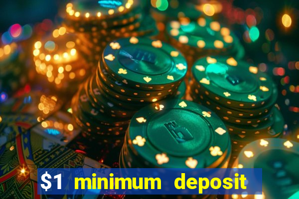 $1 minimum deposit casino nz