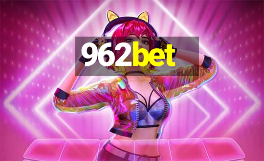 962bet