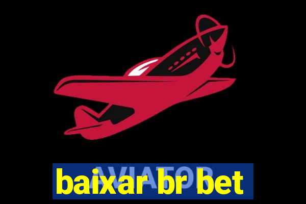 baixar br bet