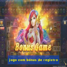 jogo com bonus de registro