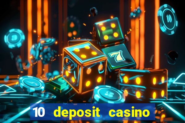 10 deposit casino not on gamstop