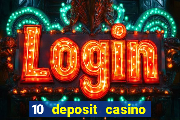 10 deposit casino not on gamstop