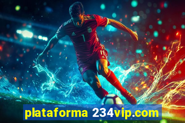 plataforma 234vip.com