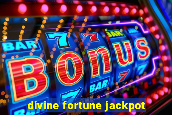 divine fortune jackpot