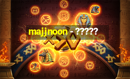 majjnoon - ?????