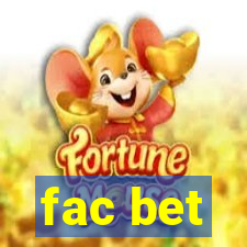 fac bet