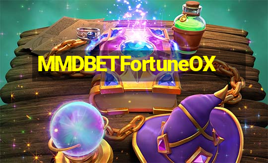 MMDBETFortuneOX