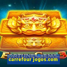 carrefour jogos.com