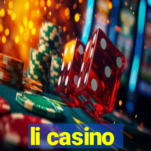 li casino