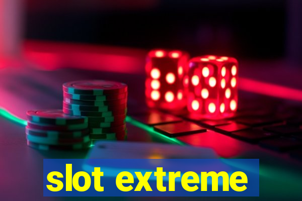 slot extreme