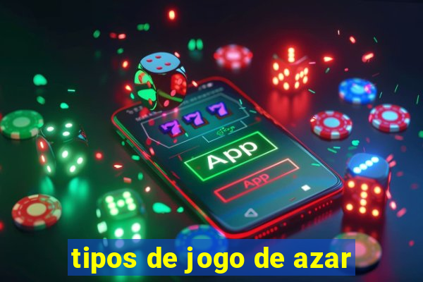 tipos de jogo de azar