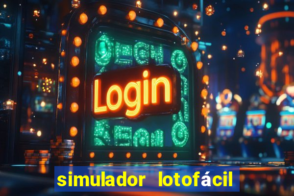 simulador lotofácil só matemática