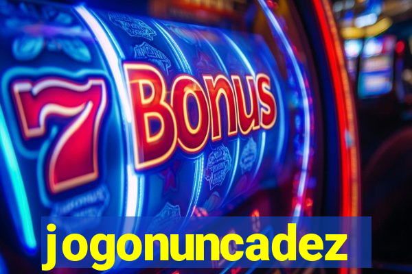 jogonuncadez