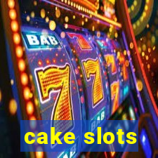 cake slots