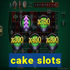 cake slots